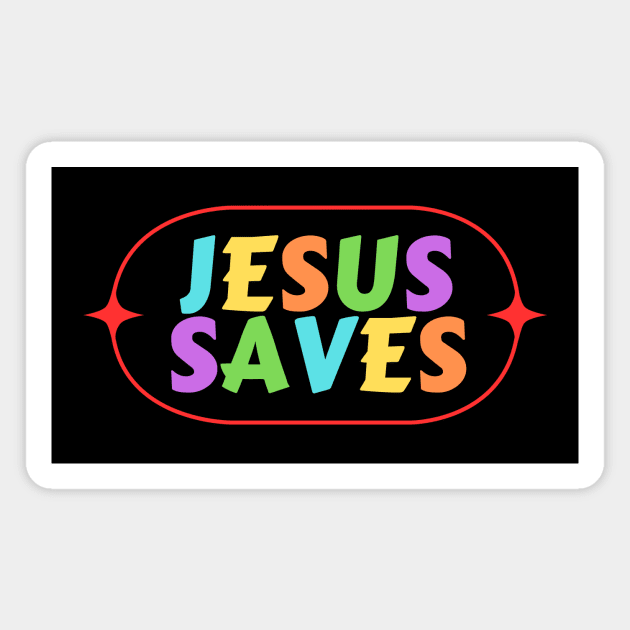 Jesus Saves | Christian Saying Magnet by All Things Gospel